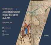 OSAMER Tez Sunumları 12: Askeri Dönüşüm Çağında Osmanlı Timar Sistemi (1645-1739)
