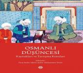 Osmanlı Düşüncesi (Kaynakları ve Tartışma Konuları) kitabı raflarda yerini aldı!